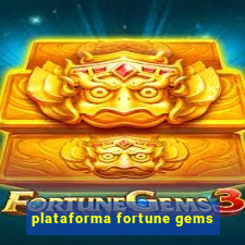 plataforma fortune gems